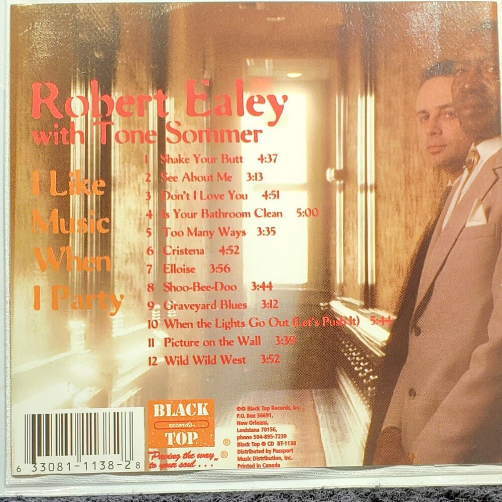 VINTAGE ROBERT EALEY...I LIKE MUSIC WHEN I PARTY...CD...1997...BLACKTOP RECORDS - Picture 2 of 2